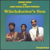 Witchdoctor's Son - Johnny Dyani - Musiikki - STEEPLECHASE - 0716043109821 - maanantai 28. elokuuta 1989