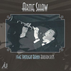 Spotlight Band - Shaw Artie - Musiikki - STV - 0717101208821 - maanantai 26. tammikuuta 2004