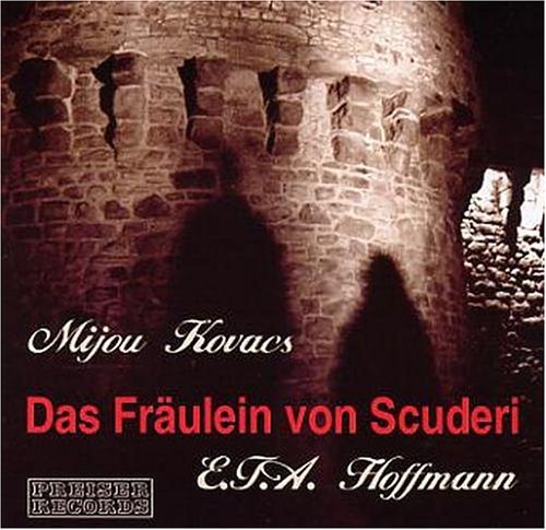 Cover for Mijou Kovacs · Das Fräulein Von Scuderi (CD) (2005)