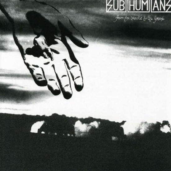 Cover for Subhumans · From Cradle to Grave (CD) (1995)