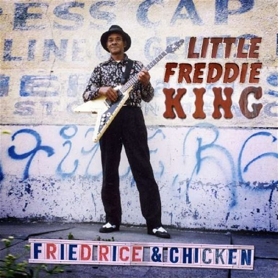 Fried Rice & Chicken - Little Freddie King - Musik - ORLEANS RECORDS - 0723265291821 - 6 april 2018