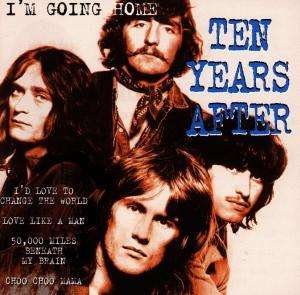 I'm Going Home - Ten Years After - Music - DISKY - 0724348687821 - November 1, 1996
