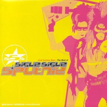 21st Century Boys - Sigue Sigue Sputnik - Music - EMI - 0724352732821 - February 23, 2004