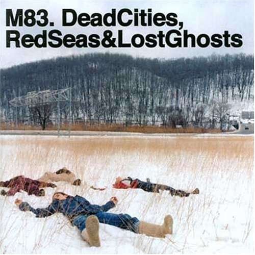 Cover for M83 · Dead Cities Red Seas and Lost Ghosts (CD)