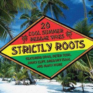 Strictly Roots - 20 Cool Summer Reggae Vibes - Various Artists - Musik - EMI RECORDS - 0724359155821 - 4. august 2003