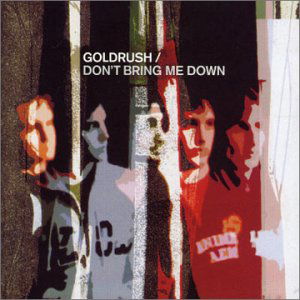 Cover for Goldrush · Don't Bring Me Down (CD) (2002)