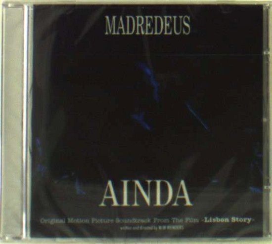 Ainda (lisbon Stories) - Madredeus - Musiikki - WARNER MUSIC PORTUGAL - 0724383406821 - maanantai 21. elokuuta 1995