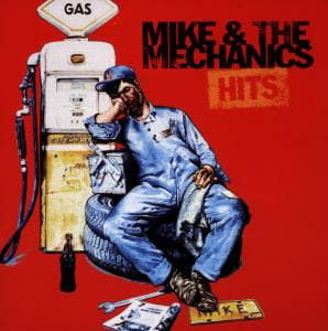 Cover for Mike &amp; the Mechanics · Hits (CD) [Best of edition] (1999)