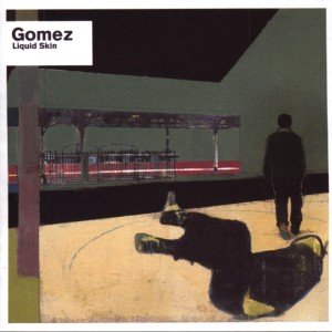Gomez · Liquid Skin (CD) (2004)