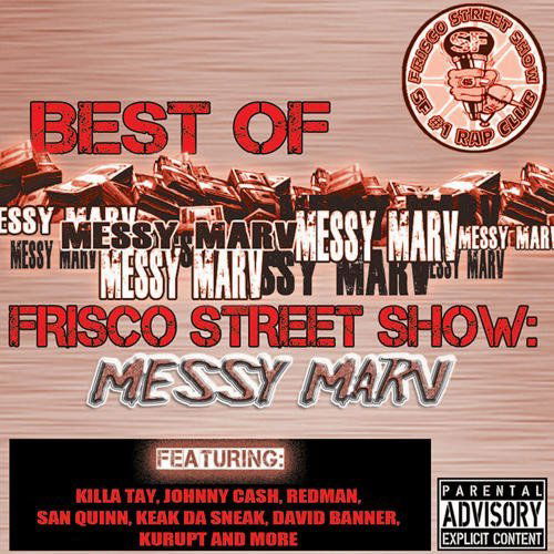 Cover for Messy Marv · Best Of Frisco Street Show (CD) (2011)