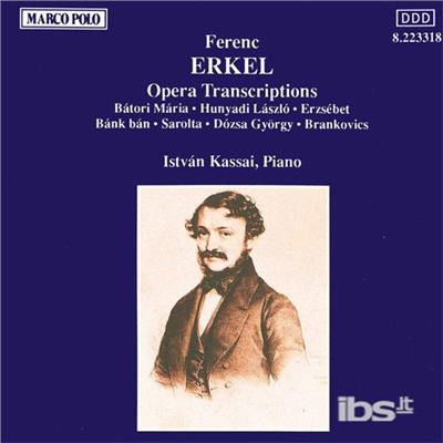 Cover for Istvan Kassai · Erkel: Opera Transcriptions (CD) (1991)