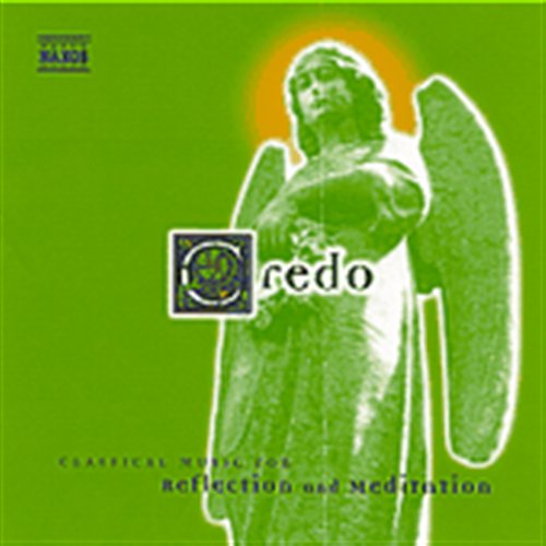 Cover for Credo: Classical Music Reflection &amp; Meditation / V (CD) (2001)