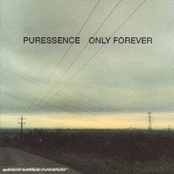 Cover for Puressence · Only Forever (CD)