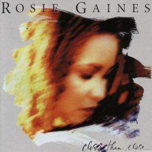 Cover for Rosie Gaines · Rosie Gaines - Closer Than Close (CD) (2024)