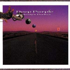 Nobody S Perfect (2 Cds) - Deep Purple - Music - POL - 0731454612821 - September 7, 2007