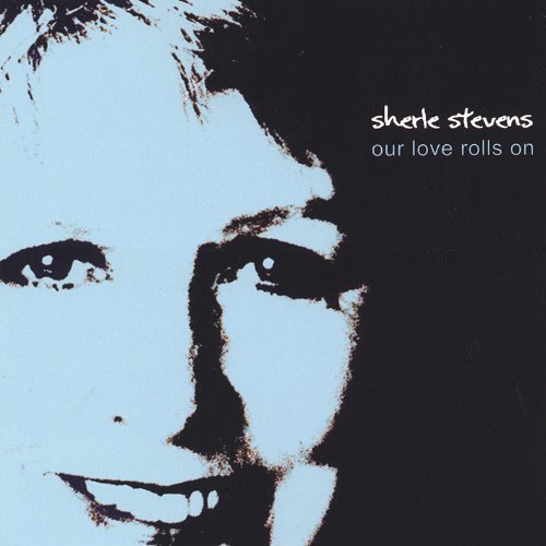 Our Love Rolls on - Sherle Stevens - Music - CD Baby - 0733792495821 - April 20, 2004