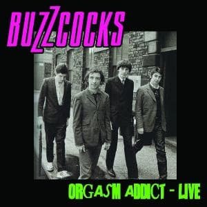 Orgasm Addict Live - Buzzcocks - Música - Cleopatra Records - 0741157235821 - 1 de dezembro de 2016