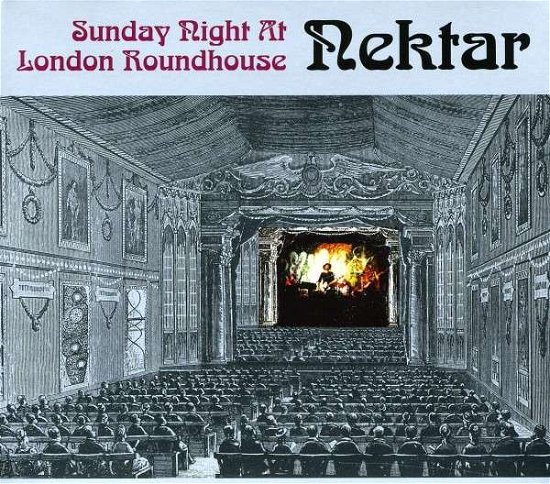 Cover for Nektar · Sunday Night at London Roundhouse (CD) (2016)