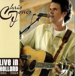 Cover for Chris Jones · Live in Holland 1986 (CD) (2007)