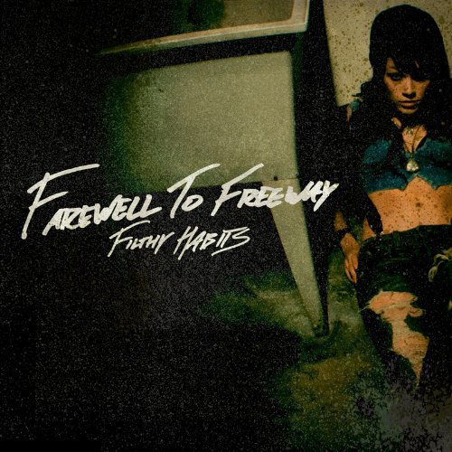 Filthy Habits - Farewell To Freeway - Musik - Victory - 0746105060821 - 17 januari 2011