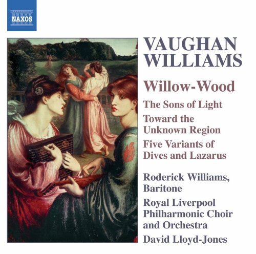 Cover for Vaughan Williams / Williams / Rlp / Lloyd-jones · Willow Wood (CD) (2005)