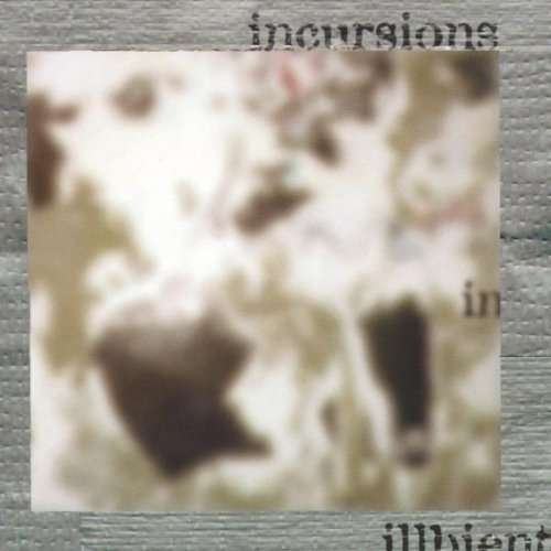 Cover for Incursions In Illbient (CD) (1990)