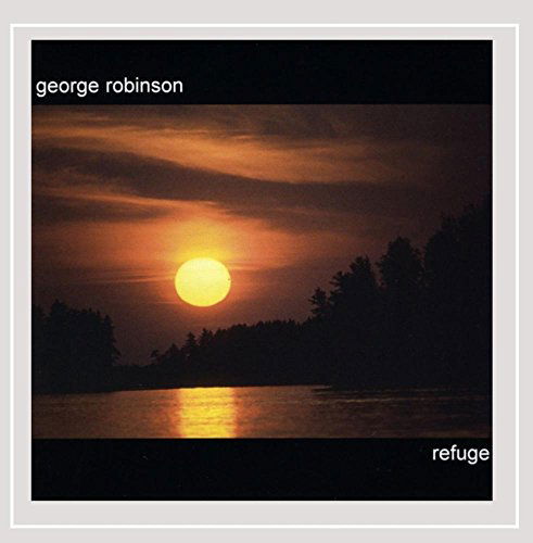 Refuge - George Robinson - Musik - PERDITRION - 0753907884821 - 16. April 2002