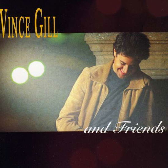 And Friends - Vince Gill - Muziek - BMG Special Prod. - 0755174668821 - 2002