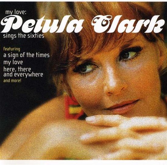 Cover for Petula Clark · My Love:sings the Sixties (CD) (2008)