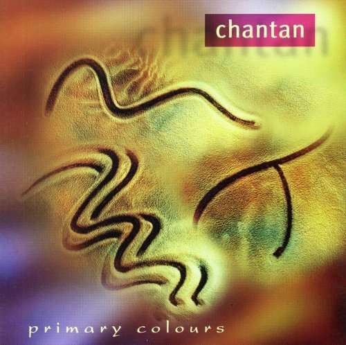 Cover for Chantan · Primary Colours (CD) (1998)
