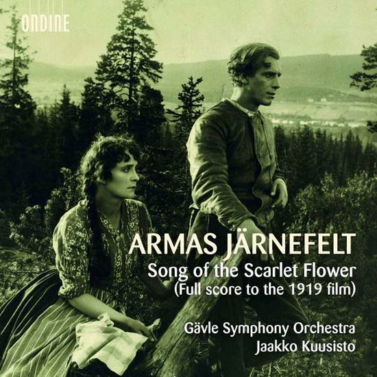 Cover for Gavle So / Kuusisto · Armas Jarnefelt: Song Of The Scarlet Flower (Full Score To The 1919 Film) (CD) (2019)