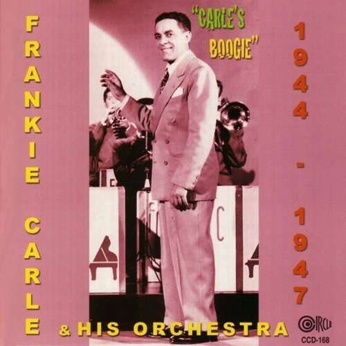Cover for Frankie -Orchestra Carle · Carle's Boogie 1944-47 (CD) (2014)