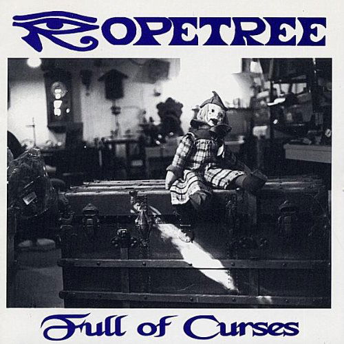 Full of Curses - Ropetree - Musique -  - 0764942379821 - 7 août 2001