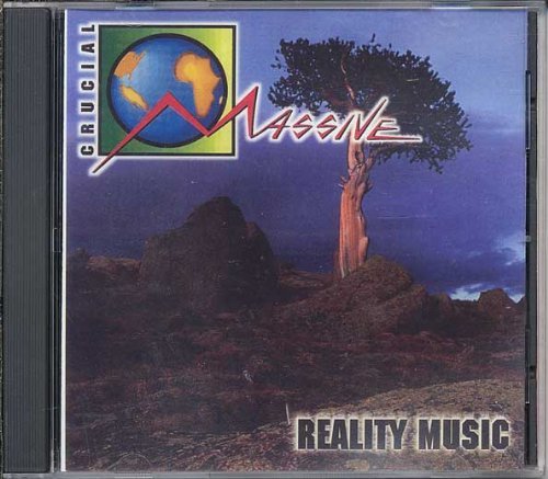 Reality Music - Crucial Massive - Musiikki - Crucial Massive - 0765481181821 - tiistai 14. tammikuuta 2003