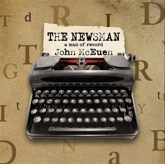 The Newsman: A Man of Record - John McEuen - Musikk - Compass Records - 0766397481821 - 22. mars 2024