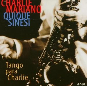 Cover for Mariano,charlie / Sinesi,quique · Tango Para Charlie (CD) (2012)