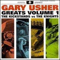 Cover for Gary Usher · Greats: the Kickstands vs the King (CD) (1996)