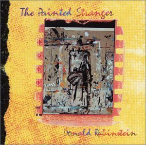 Cover for Donald Rubinstein · Painted Stranger (CD) (2003)