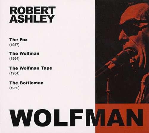 Cover for Robert Ashley · Wolfman (CD) (2015)
