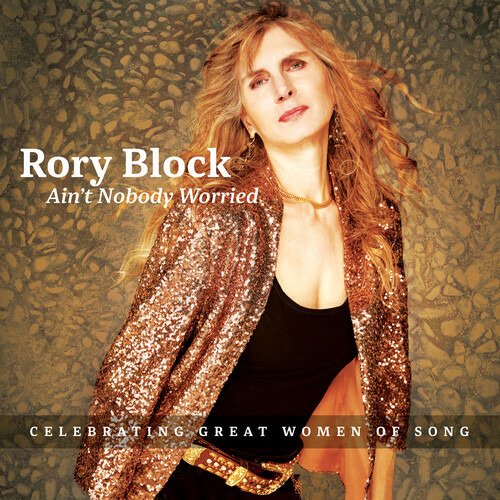 Cover for Rory Block · Ain't Nobody Worried (CD) (2022)