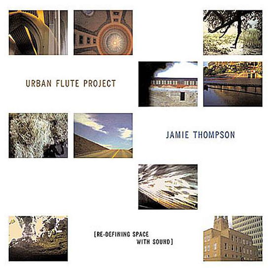 Cover for Jamie Thompson · Urban Flute Project (CD) (2008)