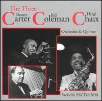 Three C's - Carter, Benny / Bill Coleman / Henry Chaix - Musik - SACKVILLE - 0778132205821 - 3 oktober 2013