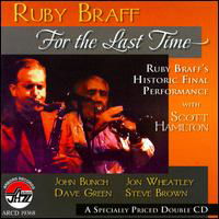Cover for Ruby Braff · For the Last Time (CD) (2009)