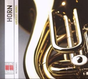 Cover for Saint-saens Schumann Weber · Greatest Works-horn (CD) (2007)