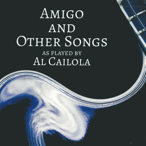 Cover for Al Caiola · Amigo and Other Songs (CD) (2022)