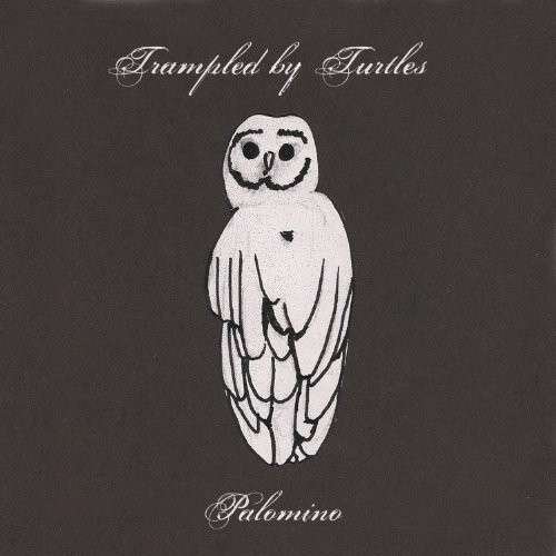 Cover for Trampled By Turtles · Palomino (CD) [Digipak] (2013)
