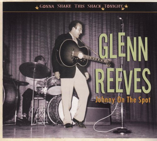 Cover for Glenn Reeves · Johnny on Spot: Gonna Shake This Shack Tonight (CD) (2011)