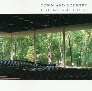 It All Has To Do With It - Town And Country - Musikk - THRILL JOCKEY - 0790377008821 - 12. april 2010