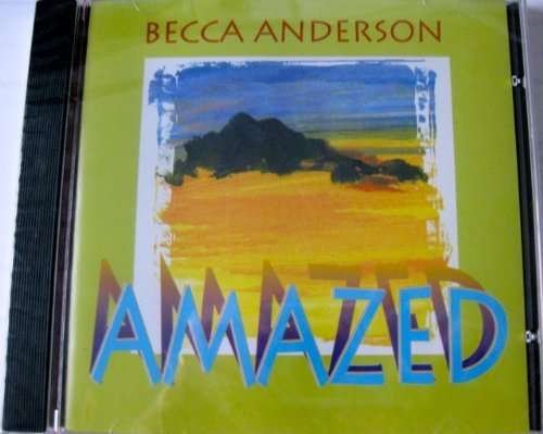 Amazed - Becca Anderson - Musik - ARC Music - 0791022181821 - 11. december 2001