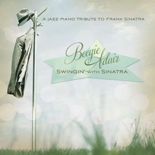 Cover for Beegie Adair · Swingin with Sinatra (CD) (2010)